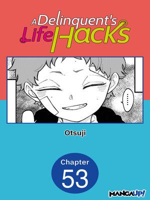 cover image of A Delinquent's Life Hacks, Chapter 53